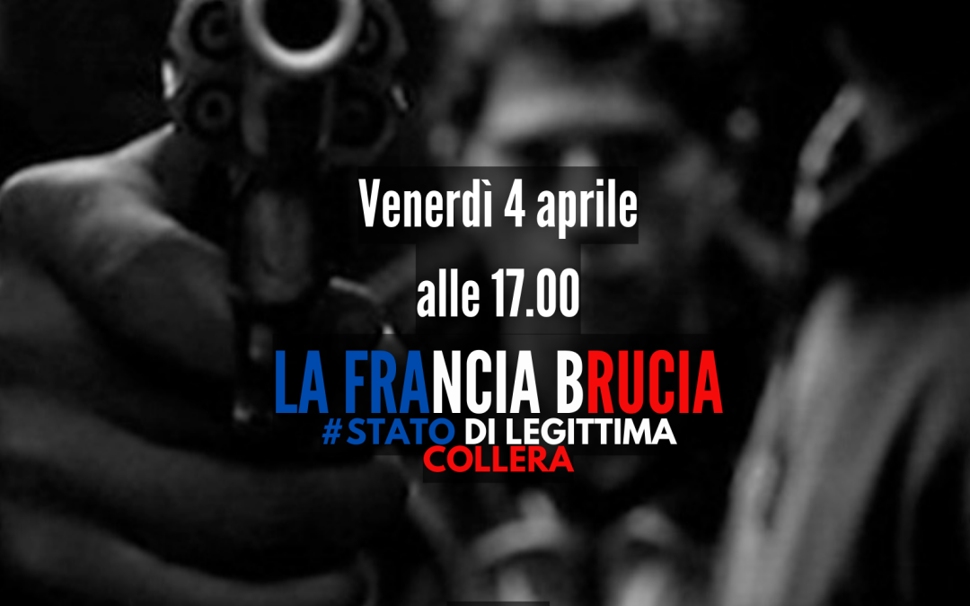 LA FRANCIA BRUCIA • #STATO DI LEGITTIMA DIFESA